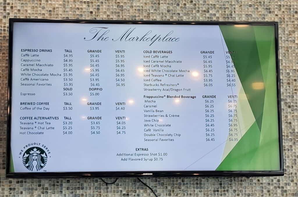 Starbucks menu board listing all varieties of coffees available on the MarketPlace.